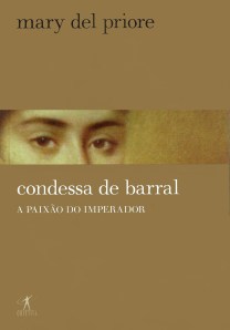 Condessa de Barral - Mary Del Priore