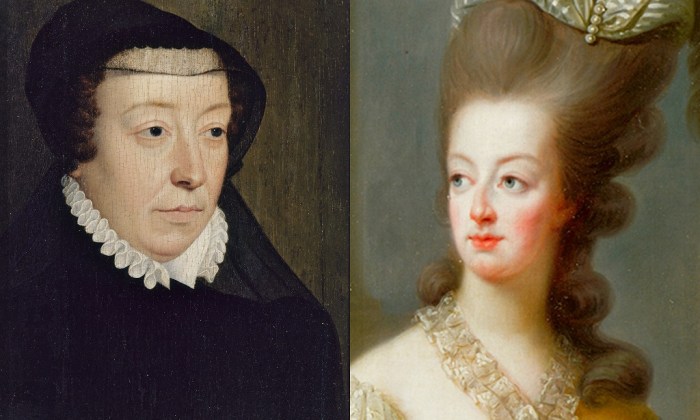 Catherine de Medici and Marie Antoinette